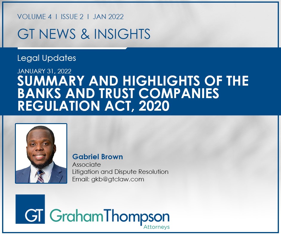GT LEGAL UPDATES: BANKS & TRUST COMPANIES REGULATION ACT 2020