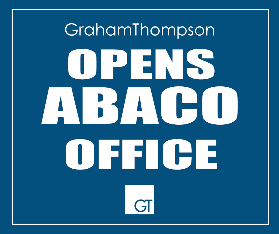 GrahamThompson Opens Abaco Office